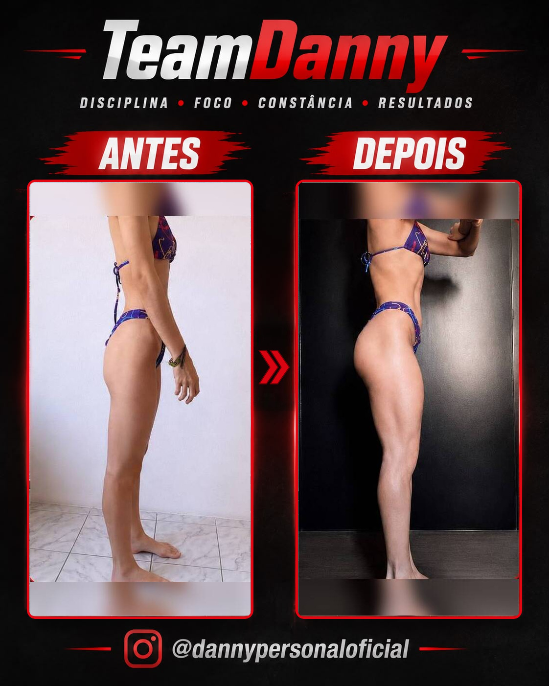 Antes e depois — resultado real TeamDanny 6